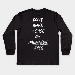 Awesome Paramedic Gift Idea for Birthday Kids Long Sleeve T-Shirt